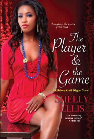 [Gibbons Gold Digger Novel 02] • Player & the Game